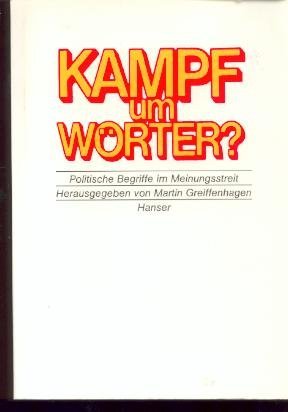 9783921352663: Kampf Um W?rter? -Politische Begriffe Im Meinungsstreit