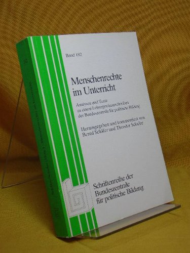 Beispielbild fr Menschenrechte im Unterricht. Analysen und Texte zu einem Lehrerpreisausschreiben der Bundeszentrale fr politische Bildung zum Verkauf von Bernhard Kiewel Rare Books