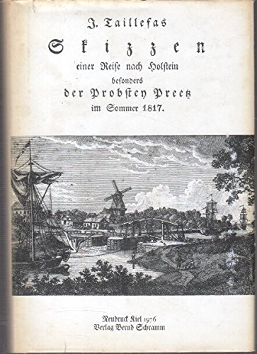 9783921361085: Skizzen einer Reise nach Holstein besonders der Probstey Preetz im Sommer 1817.