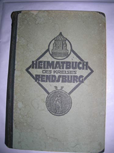9783921361238: Heimatbuch des Kreises Rendsburg