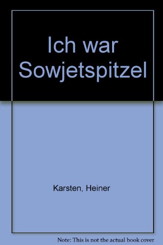 Stock image for Ich war Sowjetspitzel for sale by medimops