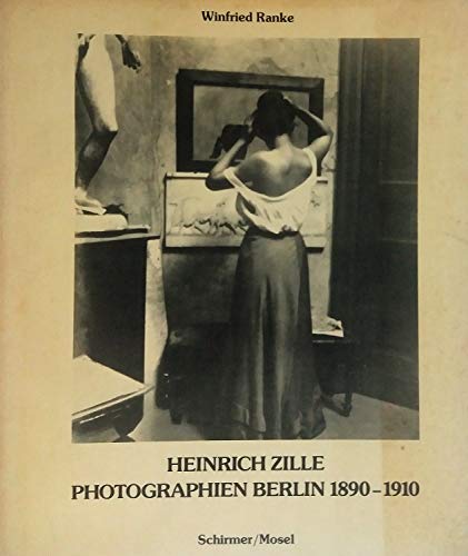 9783921375334: Heinrich Zille: Photographien, Berlin 1890-1910 (German Edition)
