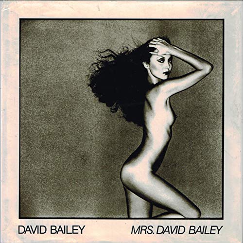 9783921375648: Mrs. [Mistress] David Bailey. 81 Fotografien