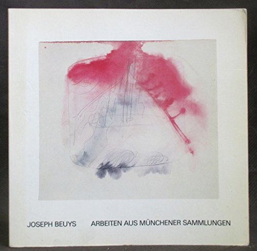 9783921375914: Joseph Beuys: Arbeiten aus Munchener Sammlungen (German Edition)