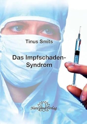 Beispielbild fr Das Impfschaden-Syndrom: Diagnose, Behandlung, Prvention zum Verkauf von medimops