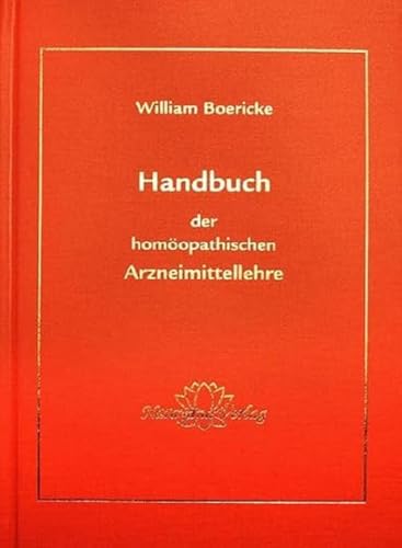 Handbuch der homÃ¶opathischen Arzneimittellehre (9783921383841) by Boericke, William