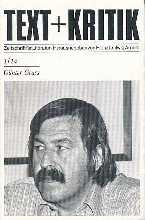 Günter Grass. Text + Kritik Heft 1/1a. Zeitschrift für Literatur. - Arnold, Heinz Ludwig (Hg.)