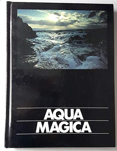 Beispielbild fr Aqua Magica - Treue zur Natur zum Verkauf von Versandantiquariat Kerzemichel