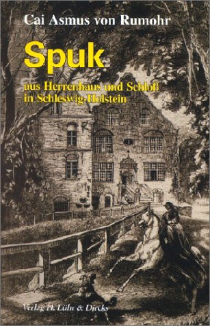 Imagen de archivo de Spukgeschichten aus Schleswig-Holsteins Herrenhusern a la venta por medimops