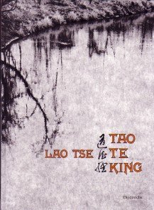 Beispielbild fr Tao Te King (Eine neue Bearbeitung) zum Verkauf von medimops