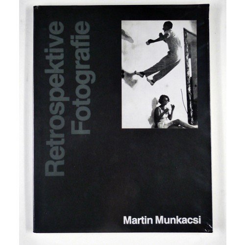 9783921420133: Martin Munkacsi (Retrospektive Fotografie) (German Edition)
