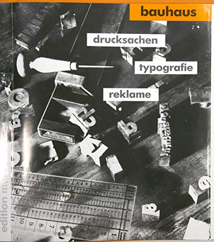 Beispielbild fr Bauhaus. Drucksachen, Typografie, Reklame. zum Verkauf von Antiquariat im Lenninger Tal