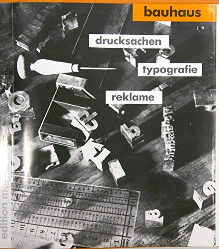Bauhaus. Drucksachen, Typografie, Reklame.