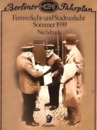 9783921426210: Dokumente zur Eisenbahngeschichte 21. Berliner ABC Fahrplan Sommer 1939