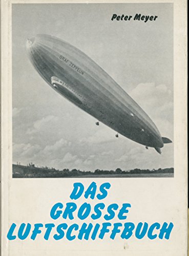 Das grosse Luftschiffbuch.,