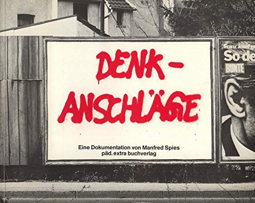 Stock image for Denk-Anschlge. for sale by Klaus Kuhn Antiquariat Leseflgel