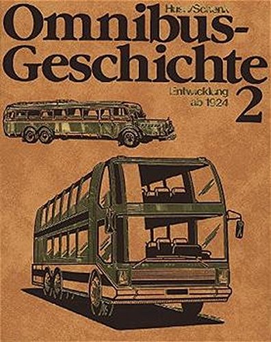 9783921455326: Omnibusgeschichte, Tl.2, Die Entwicklung ab 1924
