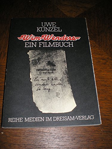 Beispielbild fr Wim Wenders, Ein Filmbuch, [Unbekannter Einband] [Unbekannter Einband] by keiner zum Verkauf von Versandantiquariat Felix Mcke