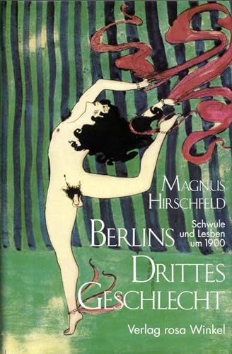 9783921495599: Berlins Drittes Geschlecht: Schwule und Lesben um 1900