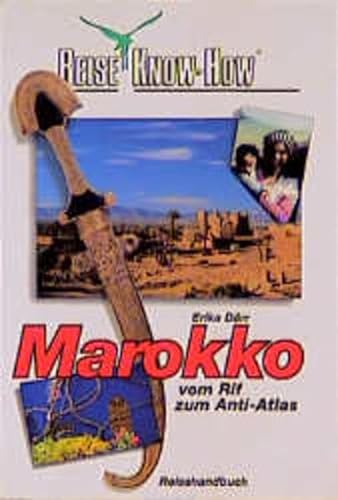Stock image for Marokko. Vom Rif zum Anti-Atlas ; [Reisehandbuch. for sale by Antiquariat & Verlag Jenior