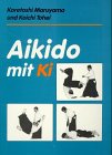 9783921508251: Aikido mit Ki (Livre en allemand)