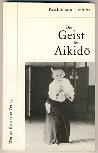 Beispielbild fr Der Geist Des Aikido zum Verkauf von Munster & Company LLC, ABAA/ILAB