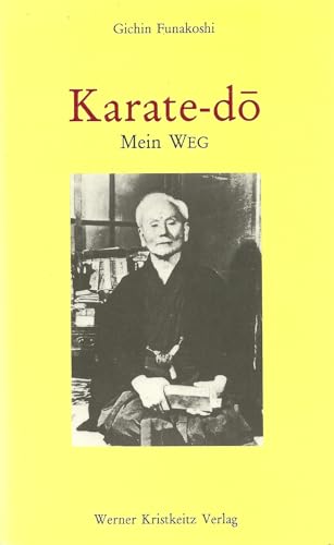 9783921508534: Karate-do. Mein Weg