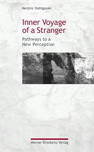9783921508718: Inner Voyage of a Stranger: Pathways to a New Perception