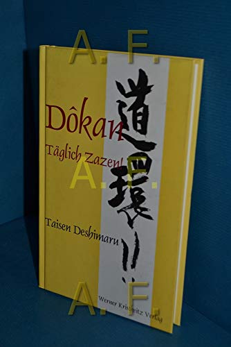 Stock image for Dokan: Tglich Zazen! -Language: german for sale by GreatBookPrices