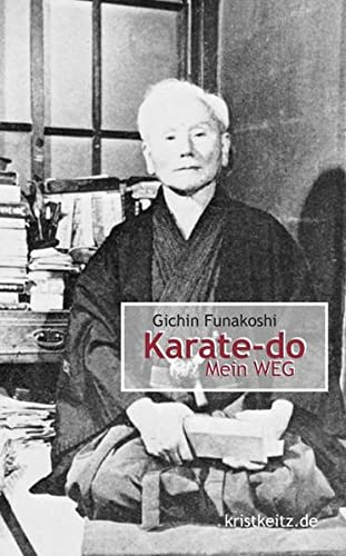 Karate-do: Mein WEG Mein WEG - Funakoshi, Gichin