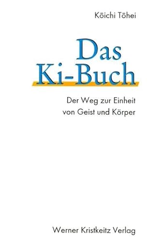 Das Ki-Buch (9783921508978) by Koichi Tohei