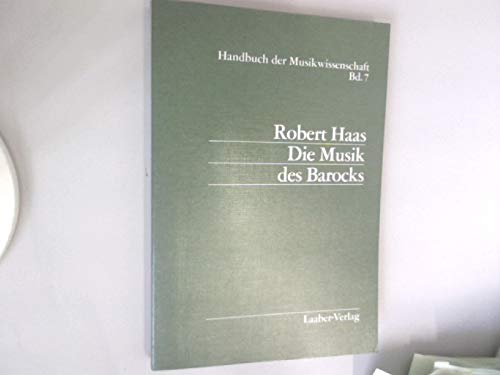 Beispielbild fr Die Musik des Barocks. zum Verkauf von Worpsweder Antiquariat