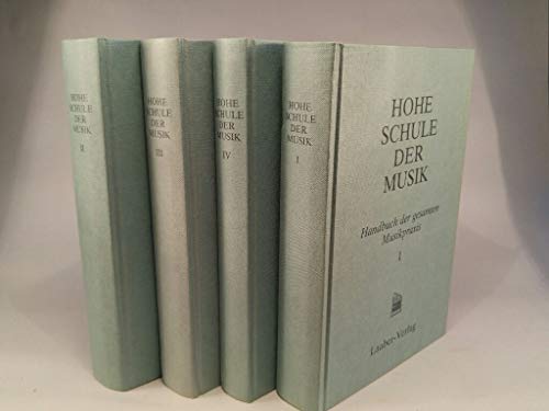 Stock image for HOHE SCHULE DER MUSIK, Handbuch der gesamten Musikpraxis IV for sale by medimops