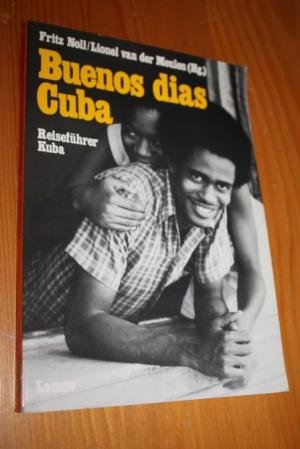 Stock image for Buenos dias Cuba. Reisefhrer Kuba for sale by Versandantiquariat Felix Mcke