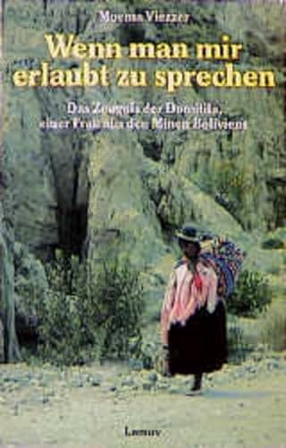9783921521564: Wenn man mir erlaubt zu sprechen...: Das Zeugnis der Domitila, einer Frau aus den Minen Boliviens