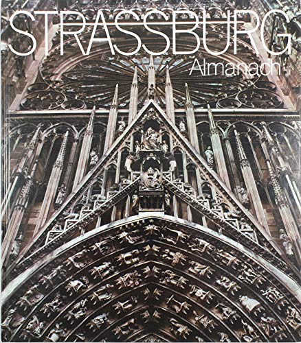Strassburg, Almanach. Fotos Günter und Johannes Braus.