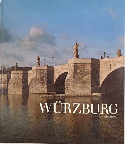 Würzburg. Almanach. Text/Bildband.