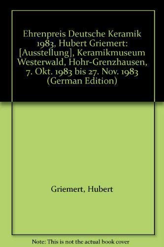 Beispielbild fr Ehrenpreis Deutsche Keramik / Hubert Griemert: 1983 zum Verkauf von medimops