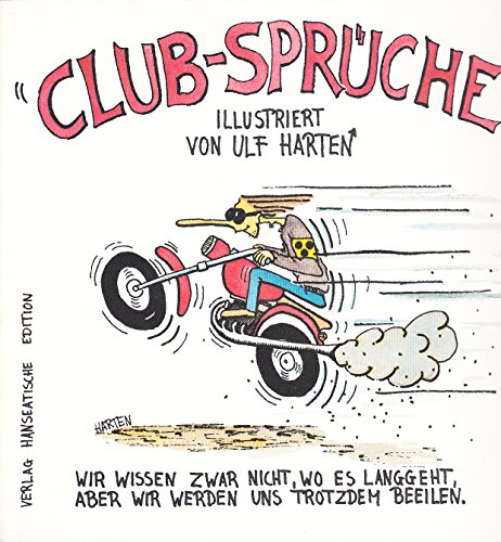 Club - Sprüche -- Eingesandt von Hörern der NDR-Jugendsendung " Der Club "