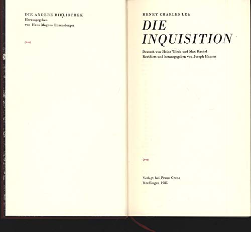 Beispielbild fr Die Inquisition. Deutsch von Heinz Wieck u.a. (=Die Andere Bibliothek, Band 6). zum Verkauf von Antiquariat Lesekauz Barbara Woeste M.A.