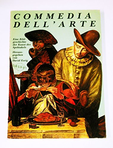 Commedia Dell` Arte (Ein Athanor-Buch) - Esrig, David