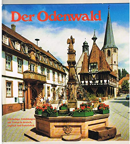 Beispielbild fr Der Odenwald : Bilder einer Landschaft. zum Verkauf von Antiquariat Buchhandel Daniel Viertel