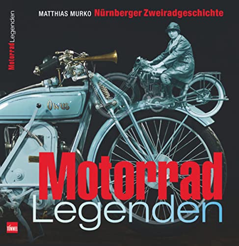 9783921590270: Motorrad-Legenden
