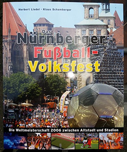 Beispielbild fr Das Nrnberger Fuball-Volksfest zum Verkauf von medimops