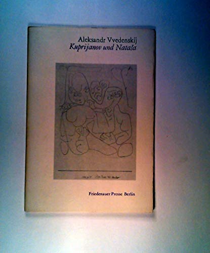 Kuprijanov und Natasa. Aus dem Russischen übersetzt und herausgegeben von Peter Urban. Mit 5 Zeichnungen von Paul Klee. - Vvedenskij, Aleksandr