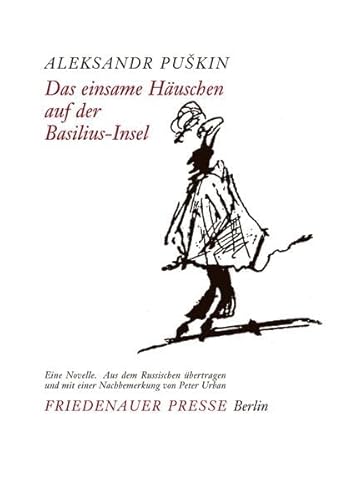 Aleksandr Puskin. Das einsame Haus auf der Basilius-Insel. Eine Novelle. Aus dem Russ. übertr. und mit einer Nachbemerkung von Peter Urban. - Puschkin, Alexander