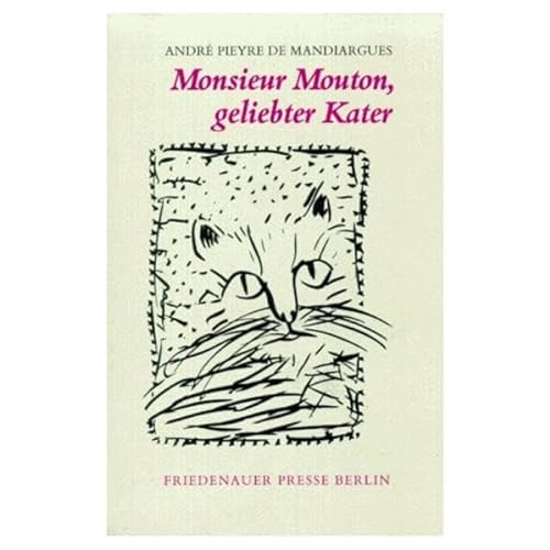 Beispielbild für Monsieur Mouton, geliebter Kater (Wolffs Broschur) zum Verkauf von Die Buchgeister