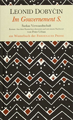 Im Gouvernement S. : Surkas Verwandtschaft - Roman. Aus dem Russischen übersetzt,herausgegeben un...