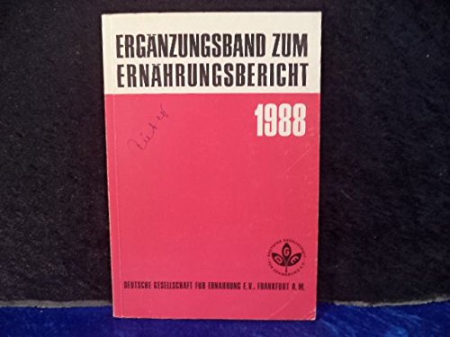 Beispielbild fr Ergnzungsband zum Ernhrungsbericht 1988 zum Verkauf von Bernhard Kiewel Rare Books