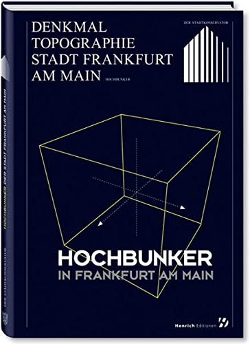 Beispielbild fr Denkmal Topographie Stadt Frankfurt am Main: Hochbunker in Frankfurt am Main zum Verkauf von medimops